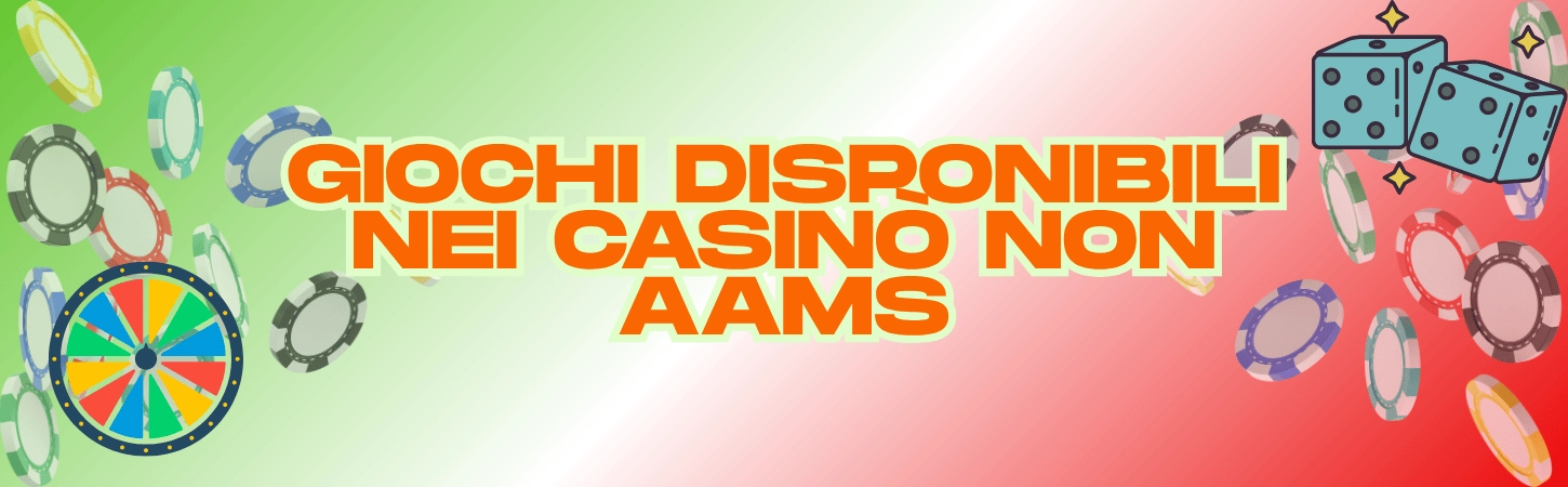 Giochi disponibili nei casino non AAMS