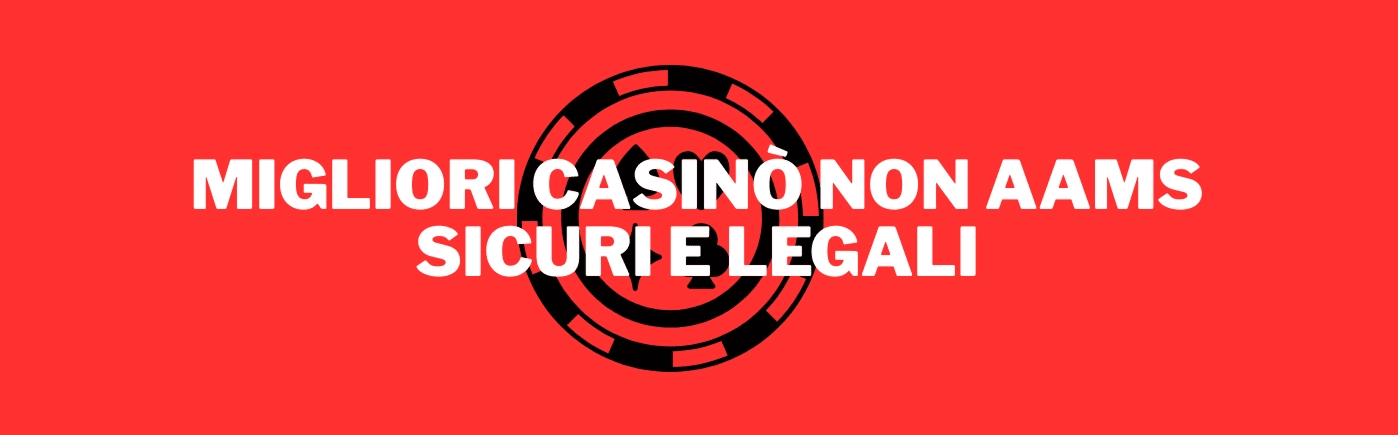 I nuovi casino non AAMS per Febbraio 2026